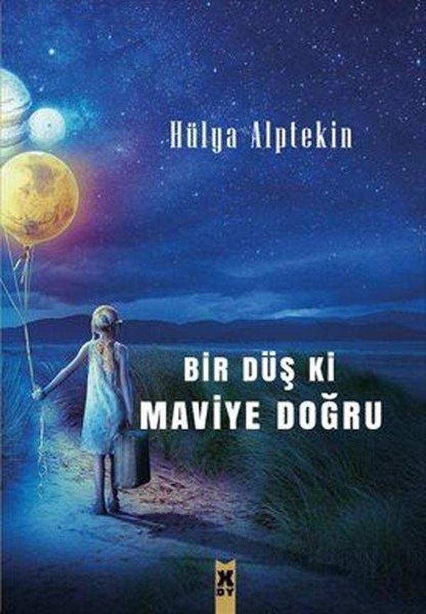 Bir Düş ki Maviye Doğru - X On Kitap - Image 1