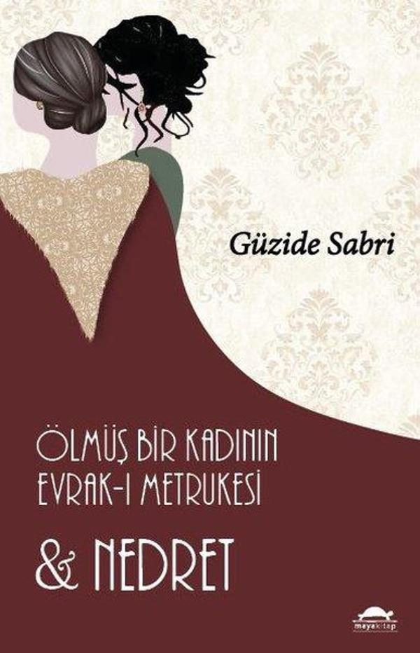 Ölmüş Bir Kadının Evrak-ı Metrukesi ve Nedret - Maya Kitap - Image 1