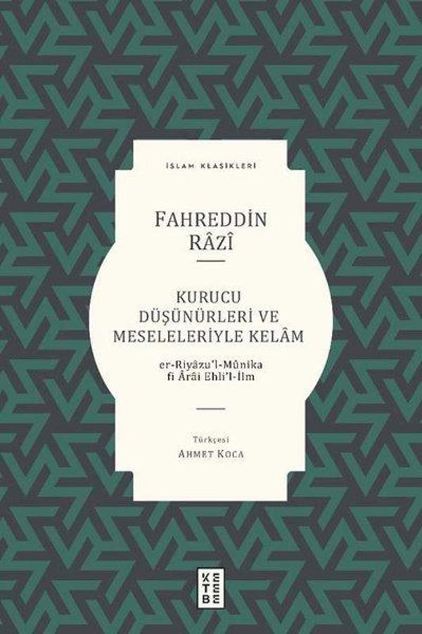 Kurucu Düşünürleri ve Meseleleriyle Kelam - Ketebe - Image 1