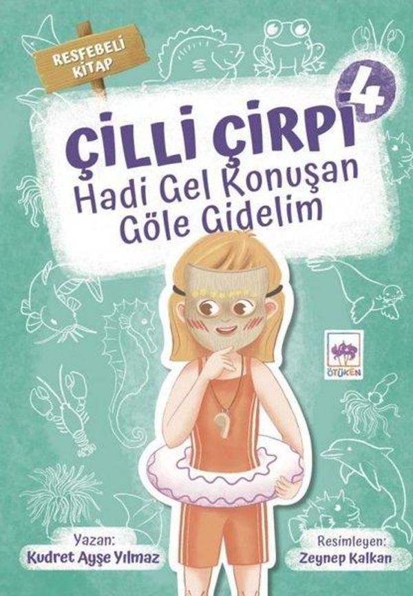 Hadi Gel Konuşan Göle Gidelim - Çilli Çirpi 4 - Ötüken Neşriyat - Image 1