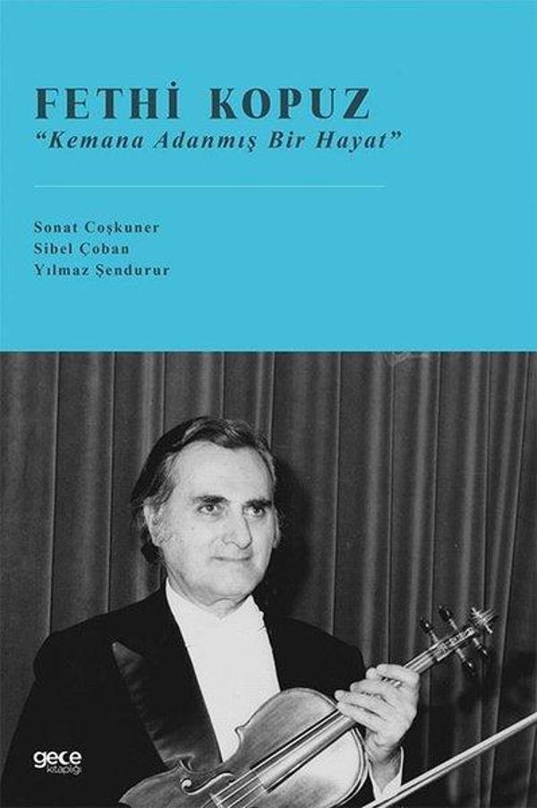 Fethi Kopuz - Kemana Adanmış Bir Hayat - Gece Kitaplığı - Image 1
