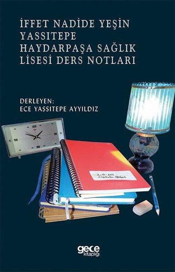 İffet Nadide Yeşin Yassıtepe Haydarpaşa Sağlık Lisesi Ders Notları - Gece Kitaplığı - Image 1
