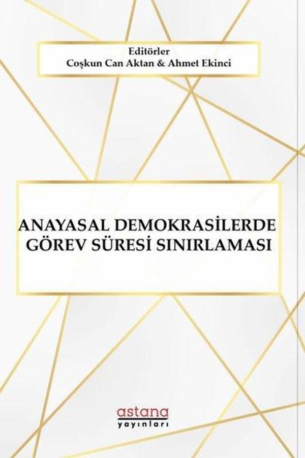 Anayasal Demokrasilerde Görev Süresi Sınırlaması - Astana Yayınları - Image 1