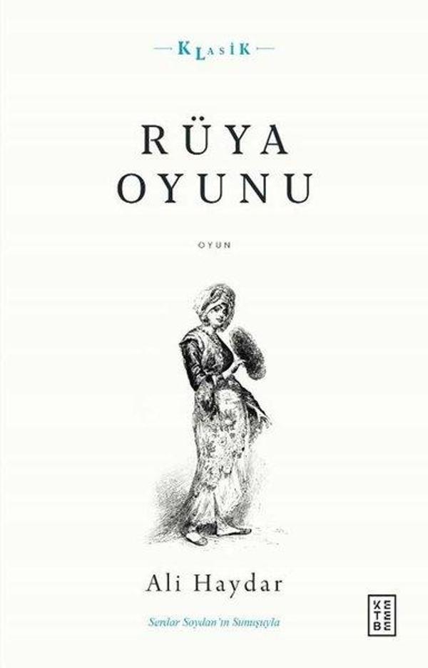 Rüya Oyunu - Açıklamalı Orijinal Metin ve Gunumuz Turkçesi - Ketebe - Image 1