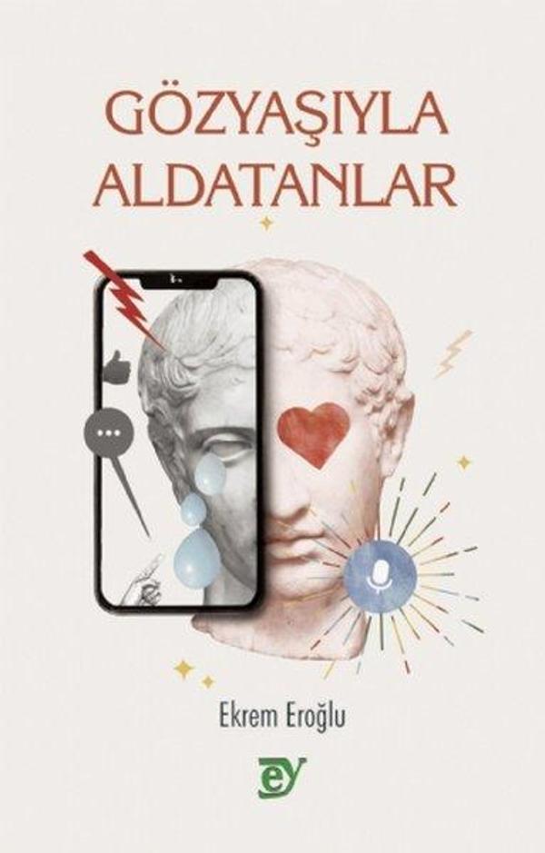 Gözyaşıyla Aldatanlar - Ey Yayınları - Image 1