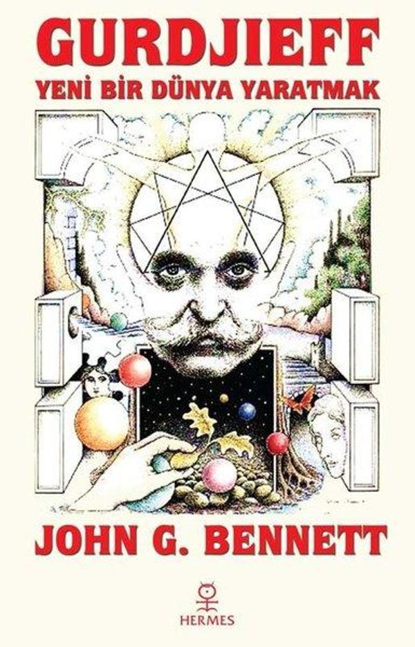 Gurdjieff: Yeni Bir Dünya Yaratmak - Hermes Yayınları - Image 1