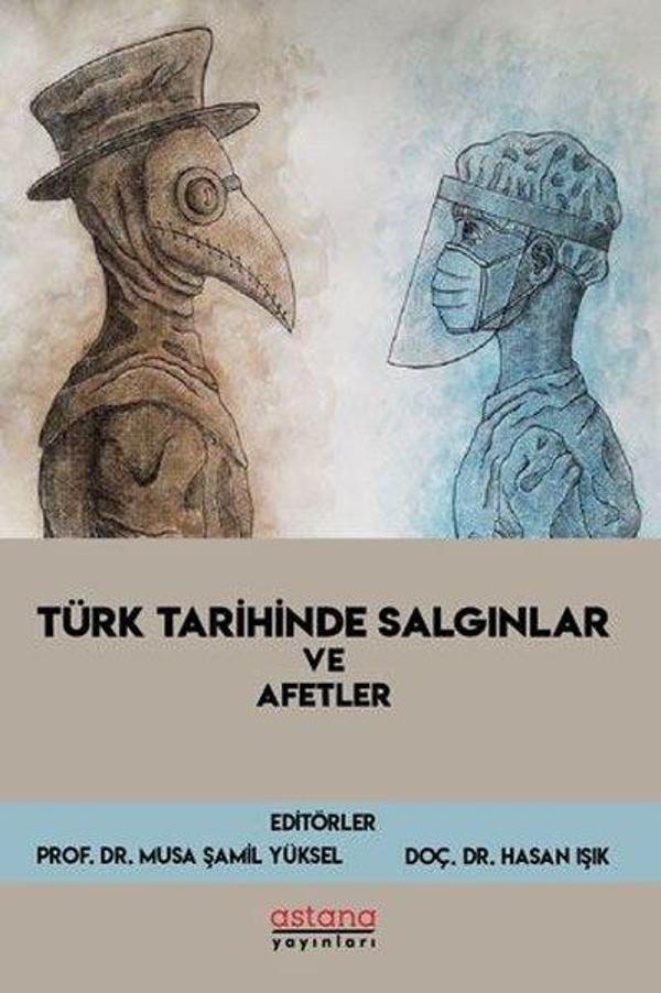 Türk Tarihinde Salgınlar ve Afetler - Astana Yayınları - Image 1