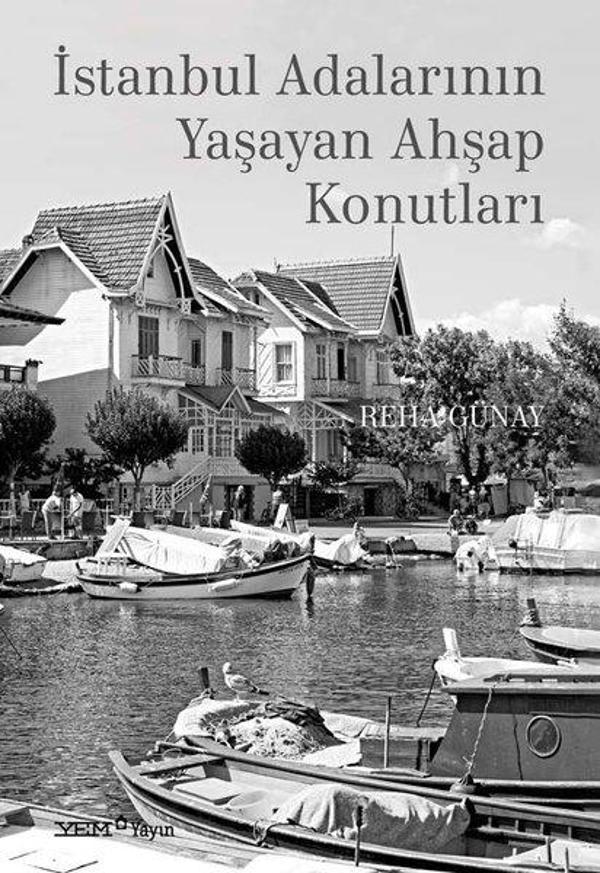 İstanbul Adalarının Yaşayan Ahşap Konutları - YEM Yayın - Image 1