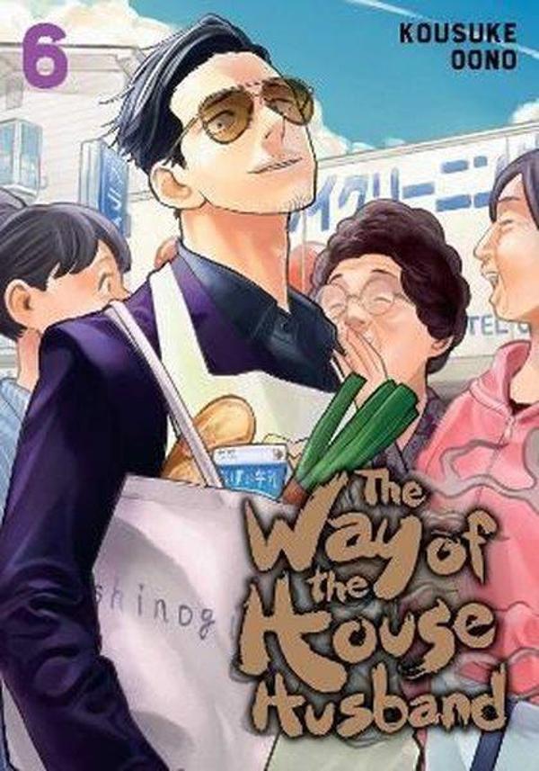 Way of the Househusband Vol. 6: Volume 6 (The Way of the Househusband) - Viz Media - Image 1