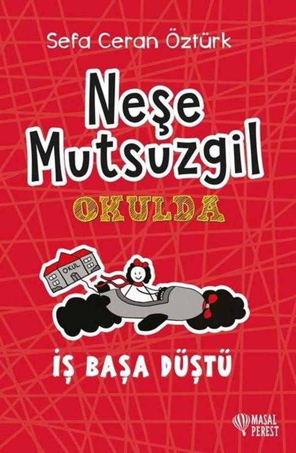 Neşe Mutsuzgil Okulda - İş Başa Düştü - Masalperest - Image 1