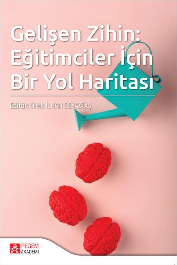 Gelişen Zihin: Eğitimciler İçin Bir Yol Haritası - Pegem Akademi Yayıncılık - Image 1