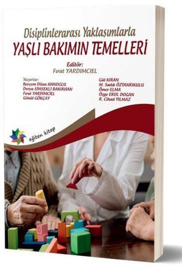 Disiplinlerarası Yaklaşımlarla Yaşlı Bakımın Temelleri - Eğiten Kitap - Image 1