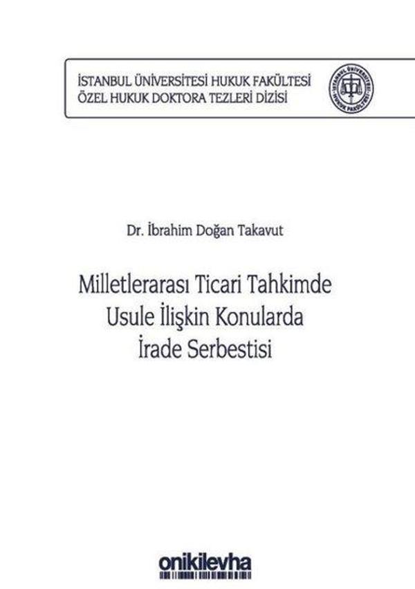 Milletlerarası Ticari Tahkimde Usule İlişkin Konularda İrade Serbestisi - On İki Levha Yayıncılık - Image 1