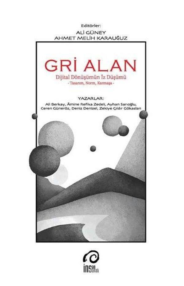 Gri Alan - Dijital Dönüşümün İz Düşümü - İnsanSanat - Image 1