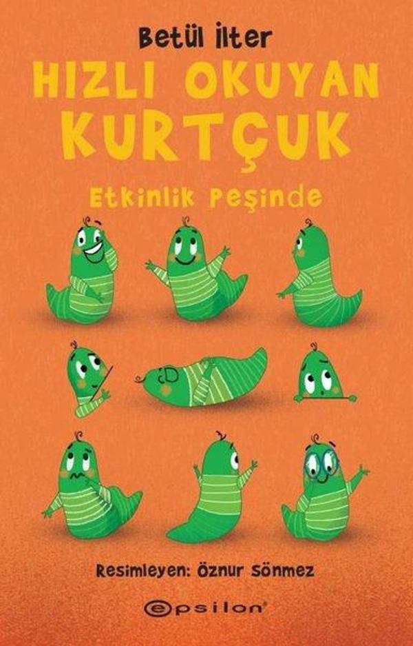 Hızlı Okuyan Kurtçuk - Etkinlik Peşinde - Epsilon Yayınevi - Image 1