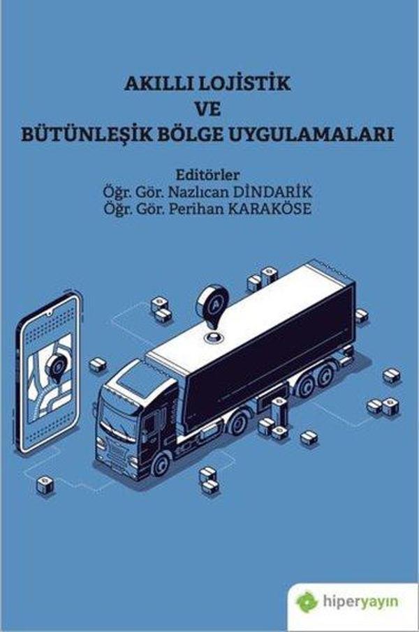 Akıllı Lojistik ve Bütünleşik Bölge Uygulamaları - Hiperlink - Image 1
