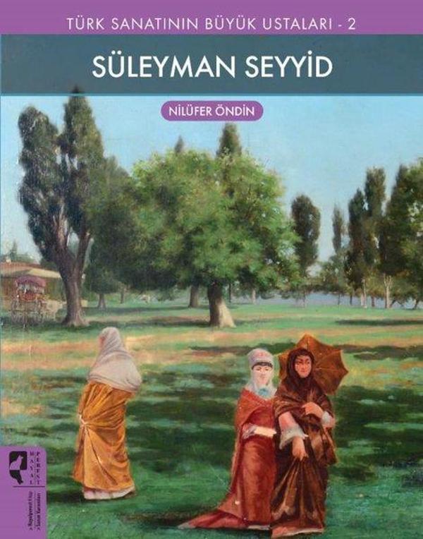 Süleyman Seyyid -  Türk Sanatının Büyük Ustaları 2 - Hayalperest Yayınevi - Image 1