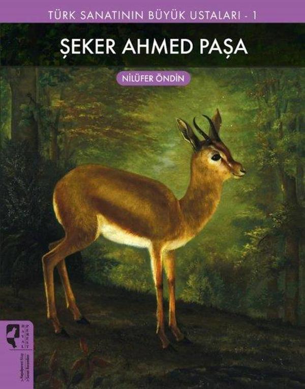 Şeker Ahmed Paşa - Türk Sanatının Büyük Ustaları 1 - Hayalperest Yayınevi - Image 1