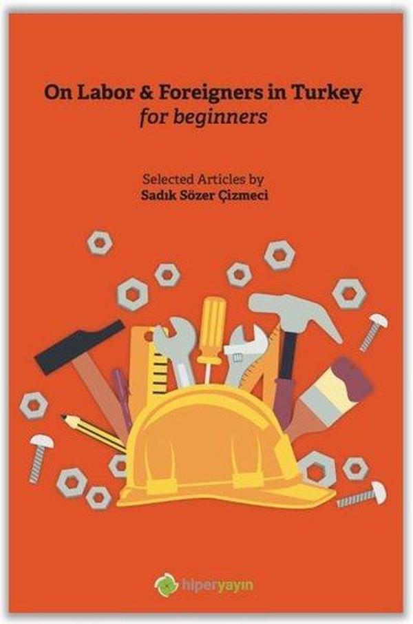 On Labor and Foreigners in Turkey for Beginners - Hiperlink - Image 1
