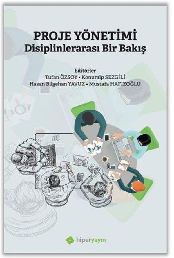 Proje Yönetimi Disiplinlerarası Bir Bakış - Hiperlink - Image 1