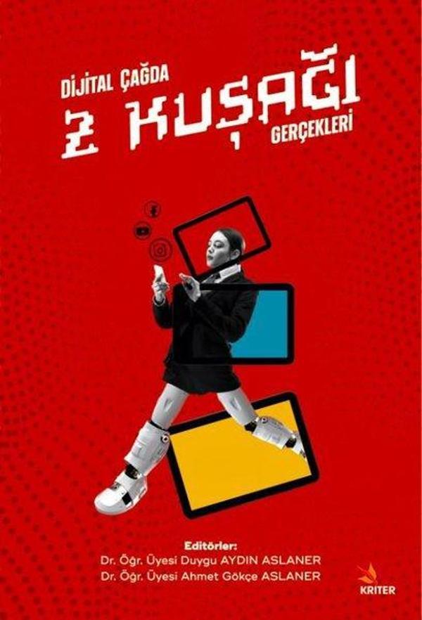 Dijital Çağda Z Kuşağı Gerçekleri - Kriter - Image 1