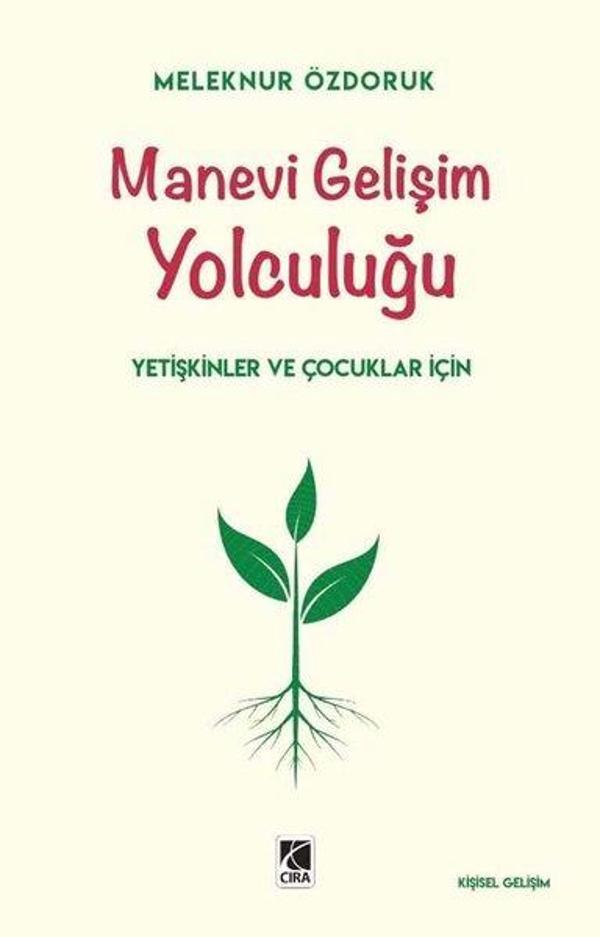 Manevi Gelişim Yolculuğu - Yetişkinler ve Çocuklar İçin - Çıra Yayınları - Image 1