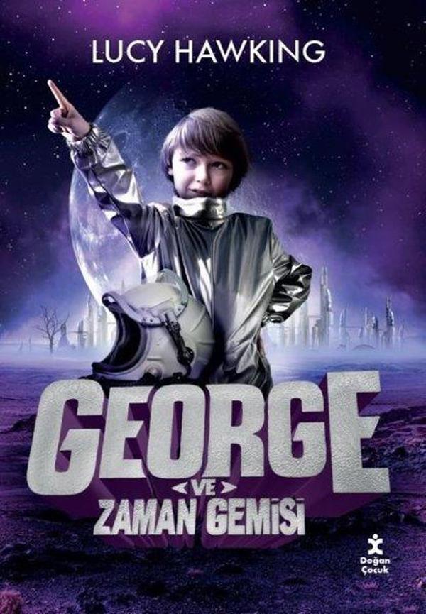 George ve Zaman Gemisi - Doğan Çocuk - Image 1