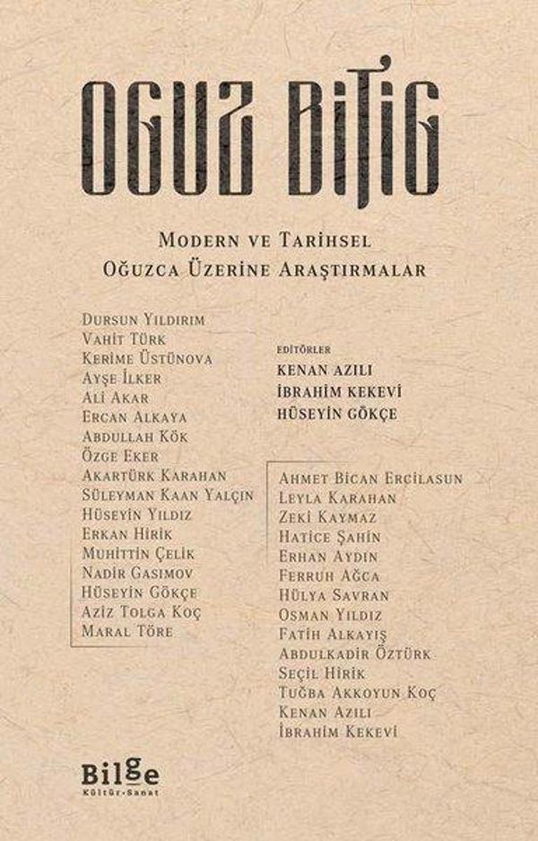 Oguz Bitig: Modern ve Tarihsel Oğuzca Üzerine Araştırmalar - Bilge Kültür Sanat - Image 1