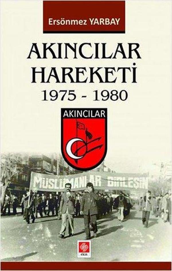 Akıncılar Hareketi 1975 - 1980 - Ekin Basım Yayın - Image 1