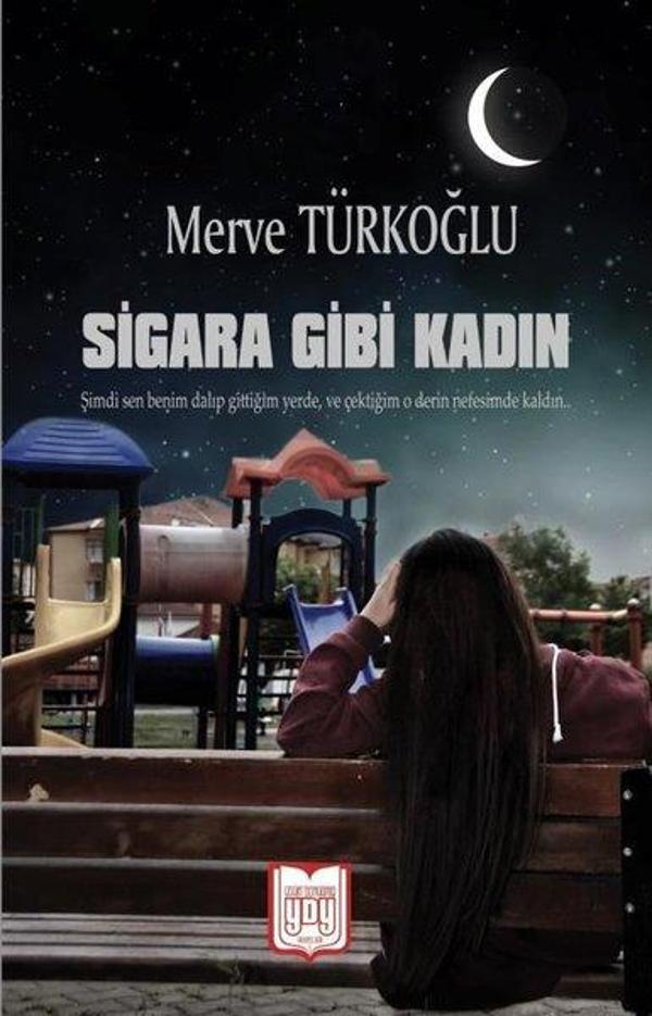 Sigara Gibi Kadın - YDY Yayın Dünyamız - Image 1