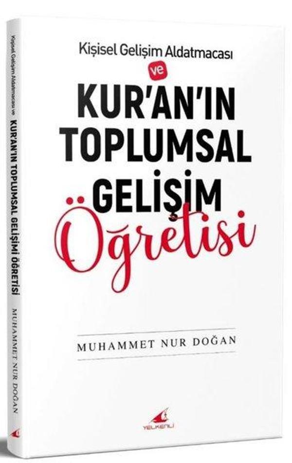 Kişisel Gelişim Aldatmacası ve Kur'an'ın Toplumsal Gelişim Öğretisi - Yelkenli - Image 1