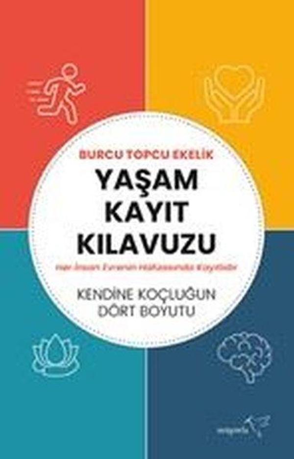 Yaşam Kayıt Kılavuzu - Kendine Koçluğun Dört Boyutu - Müptela Yayınları - Image 1