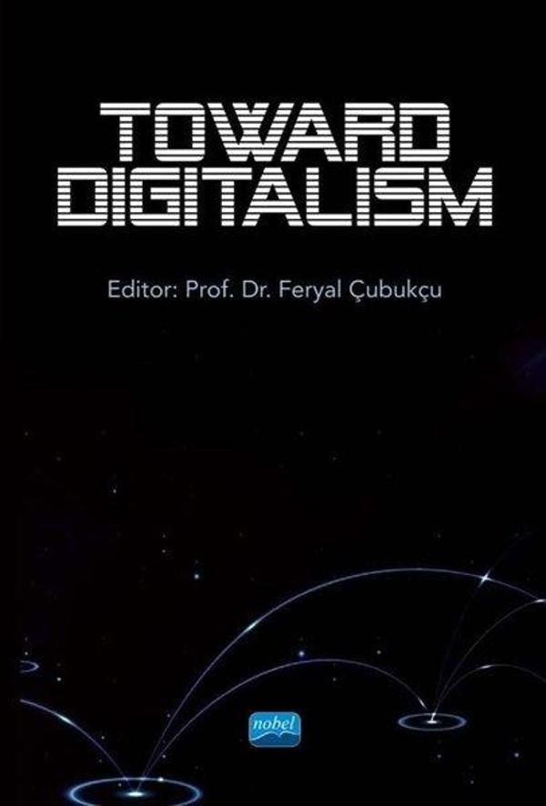 Toward Digitalism - Nobel Akademik Yayıncılık - Image 1