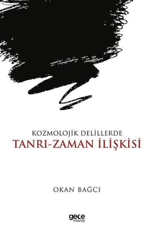 Kozmolojik Delillerde Tanrı - Zaman İlişkisi - Gece Kitaplığı - Image 1
