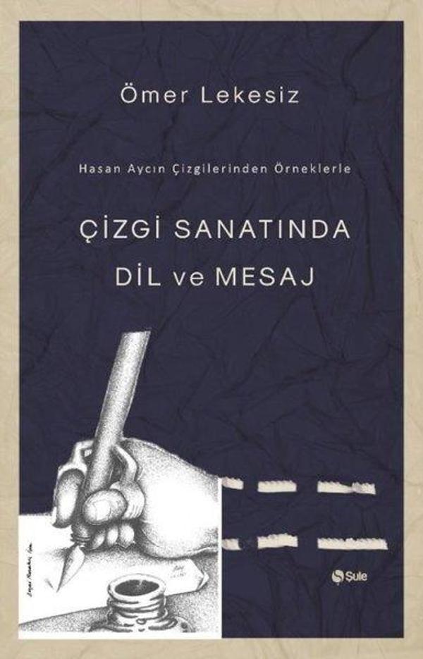 Çizgi Sanatında Dil ve Mesaj - Şule Yayınları - Image 1