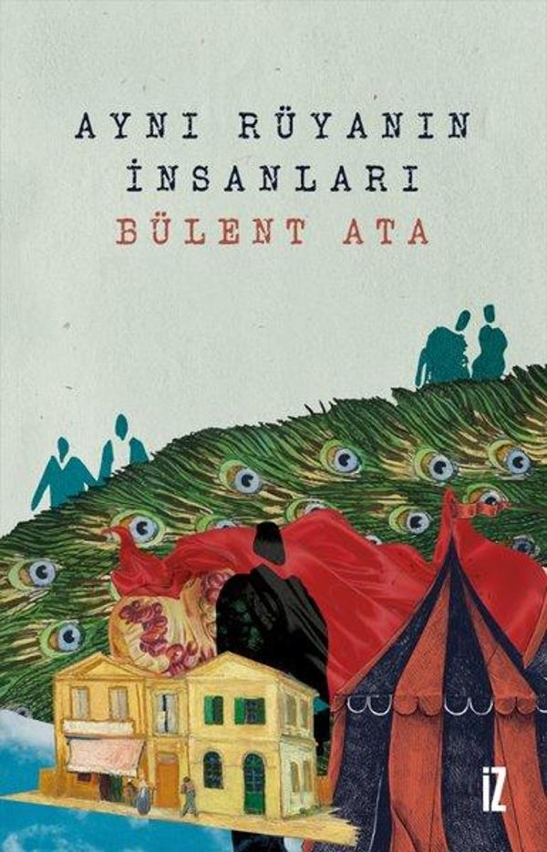 Aynı Rüyanın İnsanları - İz Yayıncılık - Image 1