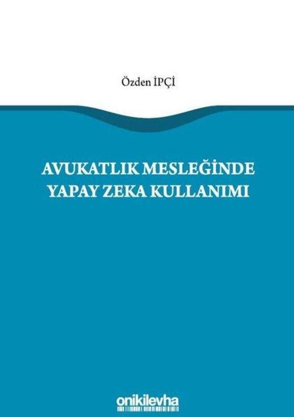Avukatlık Mesleğinde Yapay Zeka Kullanımı - On İki Levha Yayıncılık - Image 1