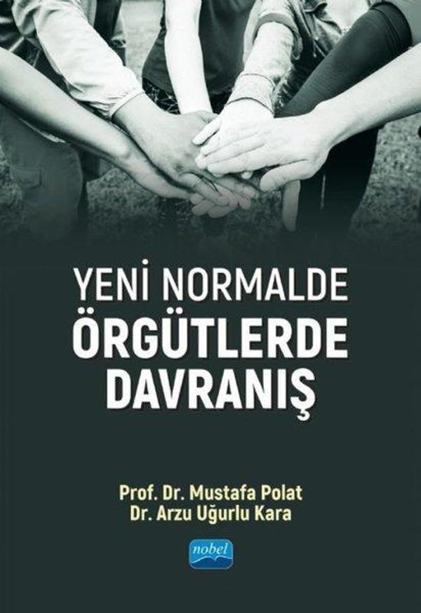 Yeni Normalde Örgütlerde Davranış - Nobel Akademik Yayıncılık - Image 1