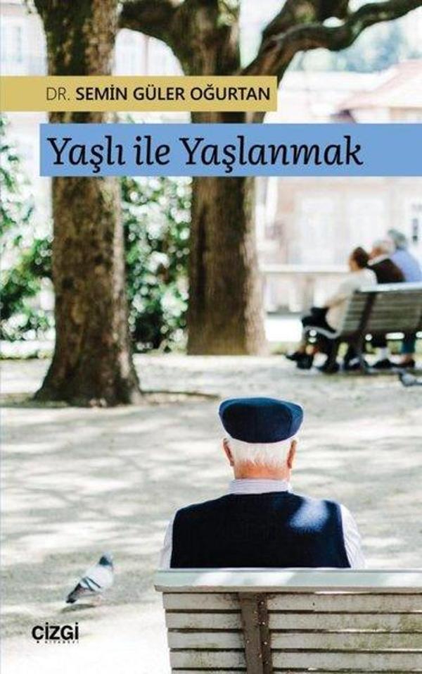 Yaşlı ile Yaşlanmak - Çizgi Kitabevi - Image 1