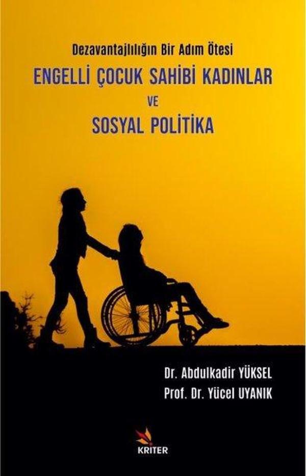 Engelli Çocuk Sahibi Kadınlar ve Sosyal Politika - Dezavantajlılığın Bir Adım Ötesi - Kriter - Image 1