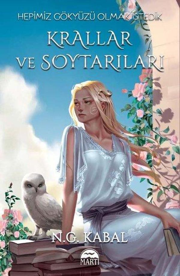 Hepimiz Gökyüzü Olmak İstedik - Krallar ve Soytarıları Hava Şömiz - Martı Yayınları Yayınevi - Image 1