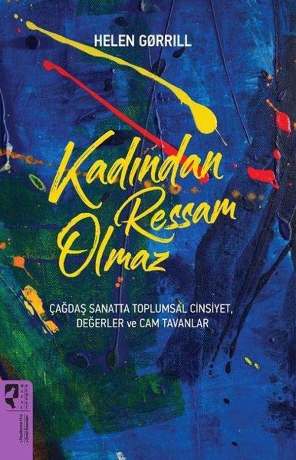 Kadından Ressam Olmaz - Hayalperest Yayınevi - Image 1