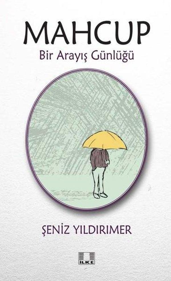 Mahcup - Bir Arayış Günlüğü - İlke Yayıncılık - Image 1