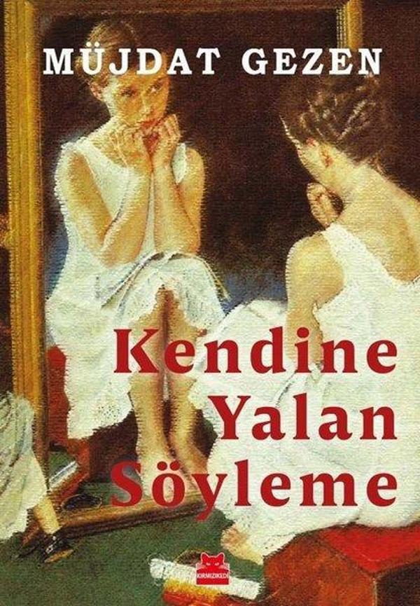 Kendine Yalan Söyleme - Kırmızı Kedi Yayınevi - Image 1
