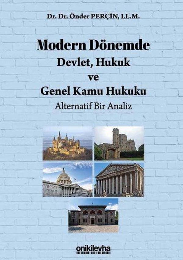 Modern Dönemde Devlet Hukuk ve Genel Kamu Hukuku: Alternatif Bir Analiz - On İki Levha Yayıncılık - Image 1