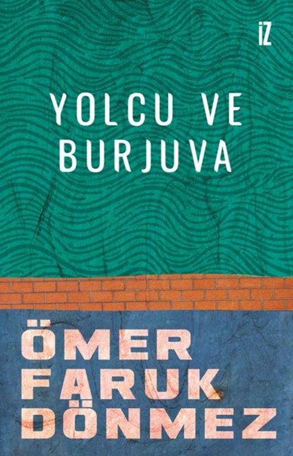 Yolcu ve Burjuva - İz Yayıncılık - Image 1