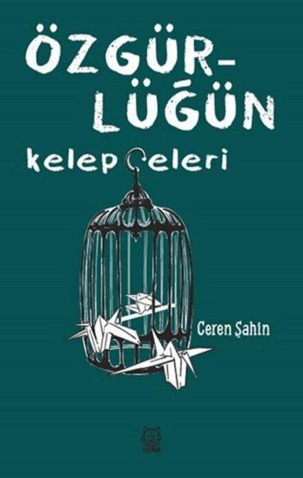 Özgürlüğün Kelepçeleri - Luna Yayınları - Image 1