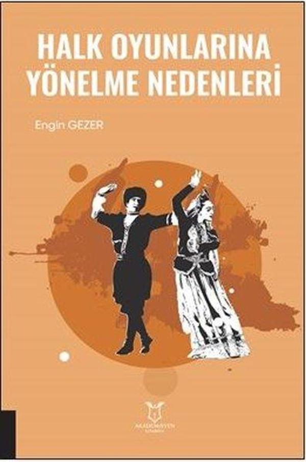 Halk Oyunlarına Yönelme Nedenleri - Akademisyen Kitabevi - Image 1