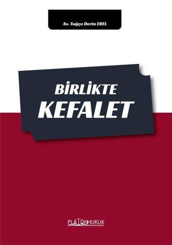Birlike Kefalet - Platon Hukuk Yayınevi - Image 1