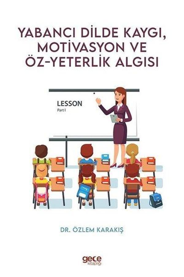 Yabancı Dilde Kaygı Motivasyon ve Öz-yeterlik Algısı - Lesson Part 1 - Gece Kitaplığı - Image 1